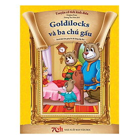 [Download Sách] Truyện Cổ Tích Kinh Điển Goldilocks Và Ba Con Gấu