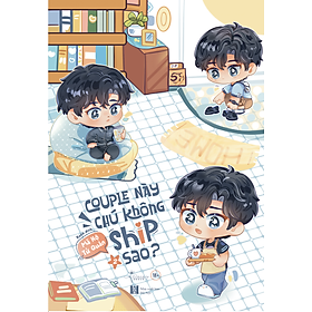 Sách Couple Này Chú Không Ship Sao - Tập 2