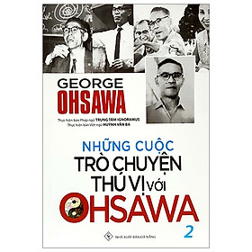 Ảnh bìa Những Cuộc Trò Chuyện Thú Vị Với Ohsawa 2