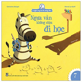 [Download Sách] Truyện Hay Bà Kể Hằng Đêm - Ngựa Vằn Không Chịu Đi Học