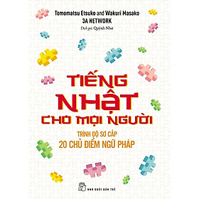 Tiếng Nhật Cho Mọi Người - 20 Chủ Điểm Ngữ Pháp Trình Độ Sơ Cấp - Bản Quyền