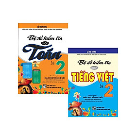 Combo Bộ Đề Kiểm Tra Môn Toán + Tiếng Việt Lớp 2 (Bám Sát SGK Kết Nối Tri Thức Với Cuộc Sống - Bộ 2 Cuốn)