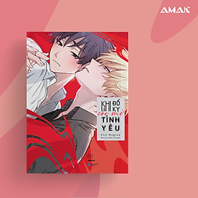 [Manga] [BL] Khi Đố Kỵ Che Mờ Tình Yêu - Amakbooks