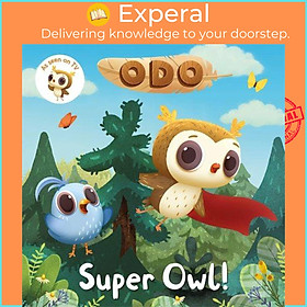 Sách - Odo: Super Owl! - As seen on Milkshake! by Amanda Li (UK edition, paperback)