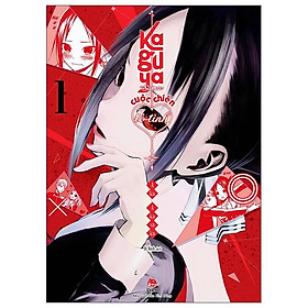 Kaguya-Sama: Cuộc Chiến Tỏ Tình - Tập 1 - Tặng Kèm Lót Ly