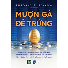 Sách Mượn Gà Đẻ Trứng