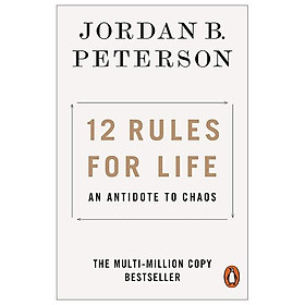 12 Rules For Life: An Antidote To Chaos