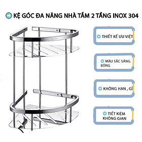 Kệ góc, vuông cao cấp nhà tắm 2 tầng inox 304