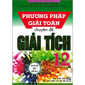 Hình ảnh sách Phương Pháp Giải Toán Chuyên Đề Giải Tích 12