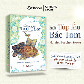 Sách Túp lều Bác Tom (tái bản 2024), Tiểu Thuyết Kinh Điển, Những Người Da Màu và Công Cuộc Giải Phóng Nô Lệ ở Mỹ- 2HBooks