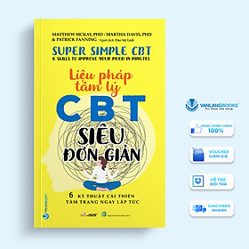 Liệu Pháp Tâm Lý CBT Siêu Đơn Giản - Vanlangbooks