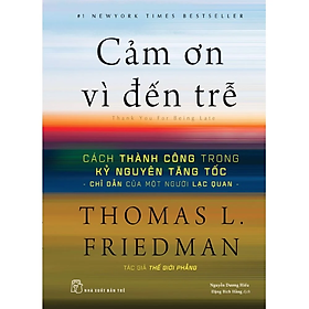 Cảm ơn vì đến trễ