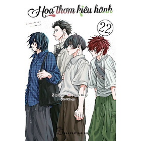Hoa Thơm Kiêu Hãnh 22 - Truyện Tranh NXB Trẻ