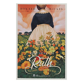 Sách - Hành Trình Của Ruth - Hậu Cuốn Theo Chiều Gió - Huy Hoàng Bookstore