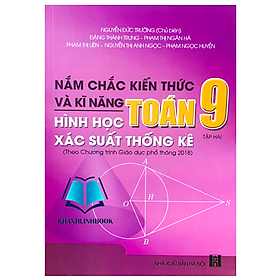 Sách - Nắm chắc kiến thức và kĩ năng Toán 9 - Tập 2: Hình học xác suất thống kê