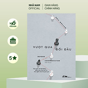 Vượt qua đối đầu (Phil Mullan) (Nhã Nam Official)