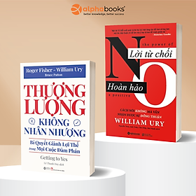 Combo: Lời Từ Chối Hoàn Hảo + Thương Lượng Không Nhân Nhượng - Alpha Books
