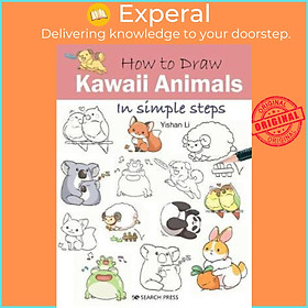 Hình ảnh Sách - How to Draw: Kawaii Animals : In Simple Steps by Yishan Li (UK edition, paperback)
