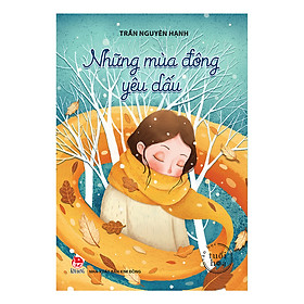 Văn Học Tuổi Hoa: Những Mùa Đông Yêu Dấu