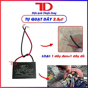 Tụ quạt dây 2.5uf, hàng chính hãng, Điện Lạnh Thuận Dung