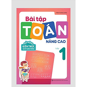 Sách - Bài Tập Toán Nâng Cao Lớp 1 (Mở rộng kiến thức sách giáo khoa)