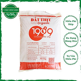 Mua Đất thịt organic 1989 trồng hoa kiểng  rau sạch 10-11kg