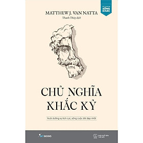 Chủ Nghĩa Khắc Kỷ: Nuôi Dưỡng Sự Tích Cực, Sống Cuộc Đời Đẹp Nhất - AZ Việt Nam - AZ Việt Nam