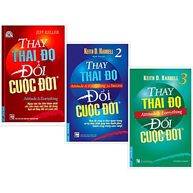 Combo Thay Thái Độ Đổi Cuộc Đời 1 + Thay Thái Độ Đổi Cuộc Đời  2 + Thay Thái Độ Đổi Cuộc Đời 3  - Bản Quyền