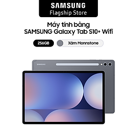 Mua Máy tính bảng SAMSUNG Galaxy Tab S10+ Wifi 256GB - Hàng chính hãng