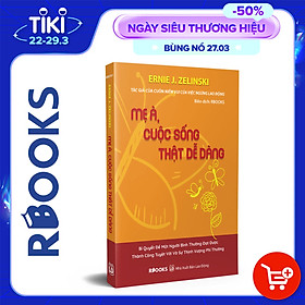 [Download Sách] Mẹ À, Cuộc Sống Thật Dễ Dàng