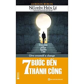 7 Bước Đến Thành Công (Tặng 10 Cuốn Sách Hay Nhất Về Kinh Tế, Lịch Sử Và Đời Sống - Qua App)
