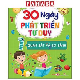 30 Ngày Phát Triển Tư Duy - 2-4 Tuổi - Tập 1 - Quan Sát Và So Sánh - Trí Việt