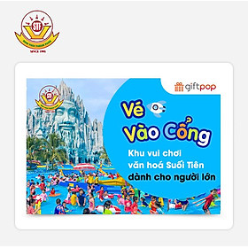 Giftpop - Vé Vào Cổng Và Xe Lửa Khu Vui Chơi Công Viên Văn Hoá Suối Tiên Dành Cho Người Lớn