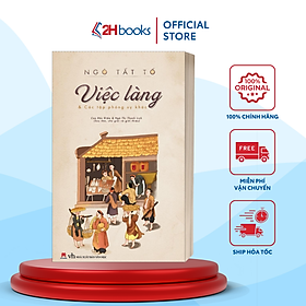 Sách - Việc làng - Ngô Tất Tố- Văn học Việt Nam - 2H Books