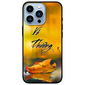 Ốp lưng dành cho Iphone 13 Mini - Iphone 13 - Iphone 13 Pro -  Iphone 13 Pro Max - Vô Thường 1