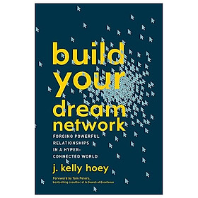 Hình ảnh sách Build Your Dream Network: Forging Powerful Relationships in a Hyper-Connected World