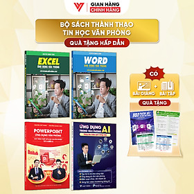 Combo 4 Sách Excel - Word - PowerPoint - AI Ứng Dụng Văn Phòng Từ Cơ Bản Đến Nâng Cao