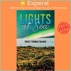 Sách - Lights at Sea by Rosey Thomas Palmer (UK edition, paperback)