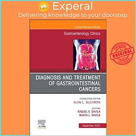 Sách - Diagnosis and Treatment of Gastrointestinal Cancers, An Issue of Gast by Raquel E. Davila (UK edition, hardcover)