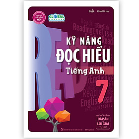 Kỹ Năng Đọc Hiểu Tiếng Anh Lớp 7 Global