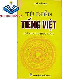 Sách - Từ Điển Tiếng Việt Dành Cho Học Sinh