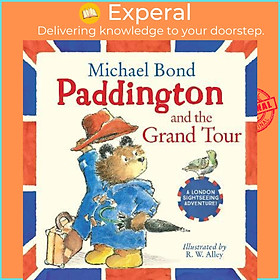 Sách - Paddington and the Grand Tour by Michael Bond (UK edition, paperback)