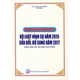 Hình ảnh Bình Luận Khoa Học Phần Tội Phạm Bộ Luật Hình Sự 2015 sđ 2017 - Luật Gia Nguyễn Ngọc Điệp