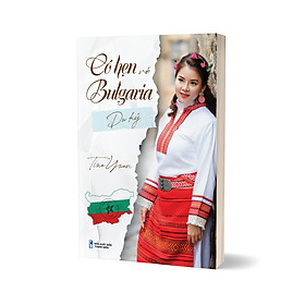 Có hẹn với Bulgaria - Tina Yuan - 