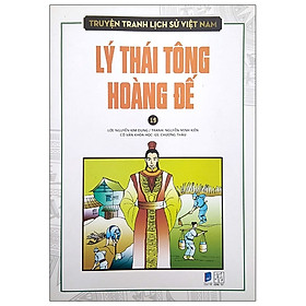 [Download Sách] Truyện Tranh Lịch Sử Việt Nam - Tập 19: Lý Thái Tông Hoàng Đế