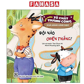 Nuôi Dưỡng Tố Chất Thành Công - Khả Năng Lãnh Đạo - Đội Nào Chiến Thắng? - Mì xưa Studio