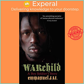 Sách - War Child - A Boy Solr's Story by Emmanuel Jal (UK edition, paperback)