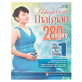 Hình ảnh sách Hành Trình Thai Giáo 280 Ngày
