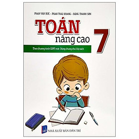 Hình ảnh Toán Nâng Cao 7 (Chương Trình Mới - Dùng Chung 3 Bộ Sách)