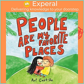 Sách - People Are My Favorite Places by Ani Castillo (UK edition, hardcover)